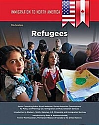 Immigration to North America: Refugees (Hardcover)