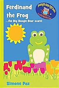 Ferdinand the Frog: The Big Boogie Bear Scare! (Paperback)