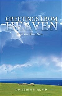 Greetings from Heaven (Paperback)