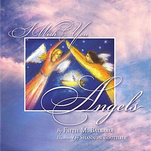 I Wish You Angels (Paperback)