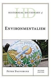 Historical Dictionary of Environmentalism (Hardcover, 2)