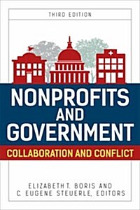 Nonprofits and Government: Collaboration and Conflict, Third Edition (Paperback, 3)