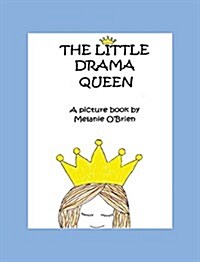 The Little Drama Queen (Hardcover)