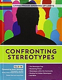 Living Proud! Confronting Stereotypes (Hardcover)