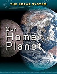 Our Home Planet (Hardcover)