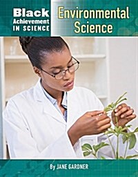 Black Achievement in Science: Environmental Science (Hardcover)