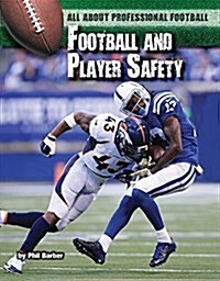 Football and Player Safety (Hardcover)