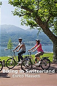 Biking in Switzerland (Paperback)