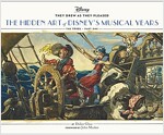 They Drew as They Pleased: The Hidden Art of Disney's Musical Years (the 1940s - Part One) (Hardcover)
