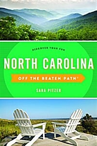 North Carolina Off the Beaten Path(r): Discover Your Fun (Paperback, 11)