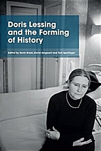 Doris Lessing and the Forming of History (Hardcover)