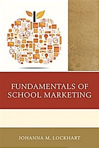 Fundamentals of School Marketing (Hardcover)
