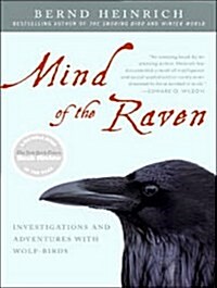 Mind of the Raven: Investigations and Adventures with Wolf-Birds (MP3 CD, MP3 - CD)