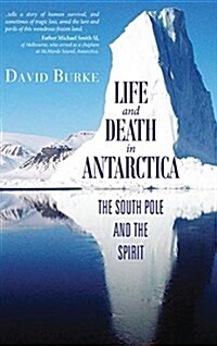 Life and Death in Antarctica (Hardcover)