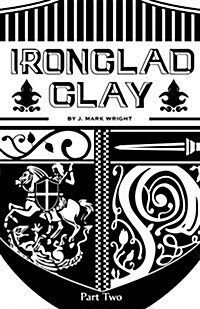 Ironclad Clay (Paperback)