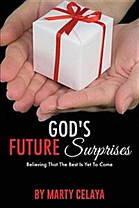 Gods Future Surprises (Paperback)