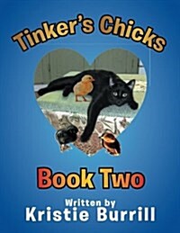 Tinkers Chicks: Book Two (Paperback)