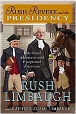 Rush Revere and the Presidency, 5