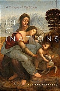 Inclinations: A Critique of Rectitude (Paperback)
