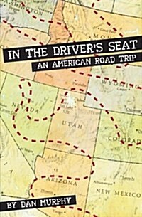 In the Drivers Seat: An American Road Trip (Paperback)