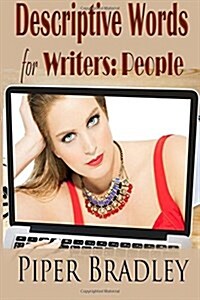 Descriptive Words for Writers: People (Paperback)
