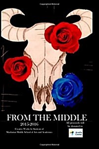 From the Middle, 2015-2016 (Paperback)