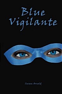 Blue Vigilante (Paperback)