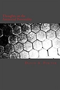 Thoughts on the Antisocial Personality (Paperback)