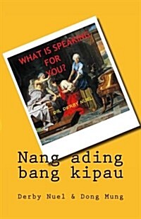 Nang Ading Bang Kipau (Paperback)