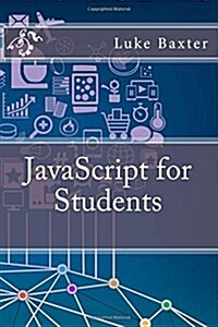 JavaScript for Students (Paperback)