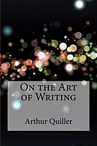 On the Art of Writing (Paperback)