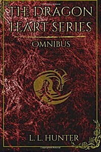 The Dragon Heart Series Omnibus: Books 1- 4 (Paperback)