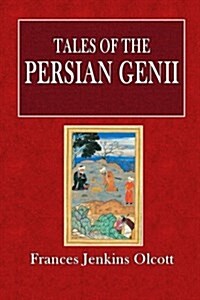 Tales of the Persian Genii (Paperback)