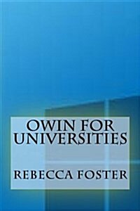 Owin for Universities (Paperback)