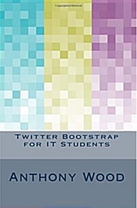 Twitter Bootstrap for It Students (Paperback)