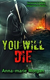 You Will Die: Di Giles Suspense Thriller Series Book 2 (Paperback)