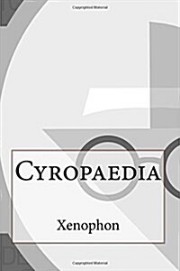Cyropaedia (Paperback)