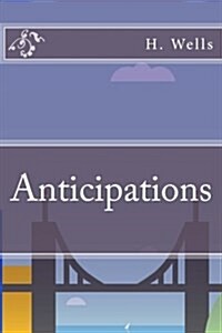 Anticipations (Paperback)