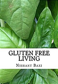 Gluten Free Living (Paperback)
