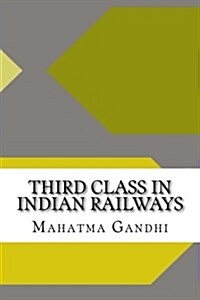 Third Class in Indian Railways (Paperback)
