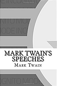 Mark Twains Speeches (Paperback)