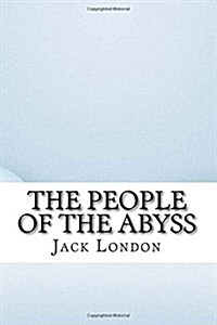 The People of the Abyss (Paperback)