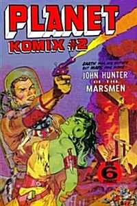Planet Komix #2 (Paperback)
