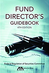 Fund Directors Guidebook, Fourth Edition (Paperback, 4)