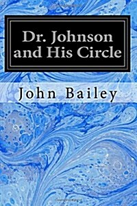 Dr. Johnson and His Circle (Paperback)