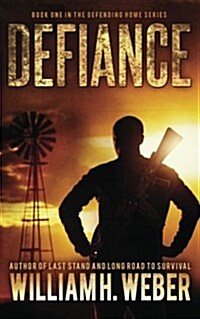 Defiance (the Defending Home Series Book 1) (Paperback)