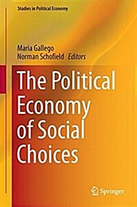 The Political Economy of Social Choices (Hardcover, 2016)