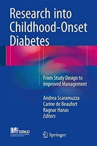 Research into childhood-onset diabetes [electronic resource] : from study design to improved management