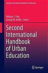 Second International Handbook of Urban Education (Hardcover, 2017)
