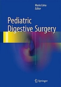 Pediatric Digestive Surgery (Hardcover, 2017)